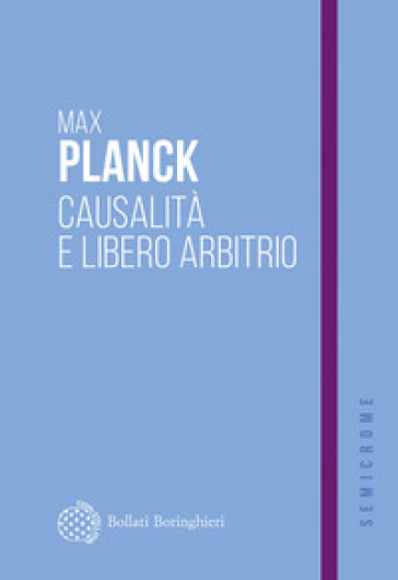 Causalità e libero arbitrio