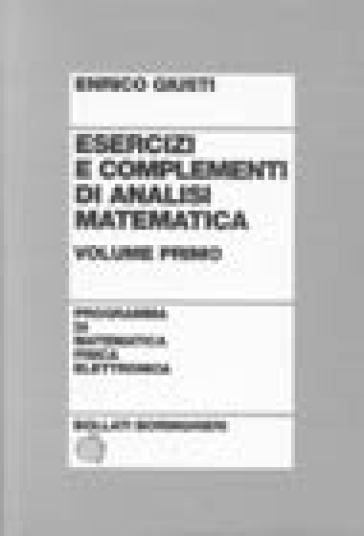 Esercizi e complementi di analisi matematica. Vol. 1