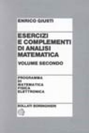 Esercizi e complementi di analisi matematica. Vol. 2