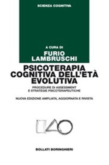 Psicoterapia cognitiva dell'età evolutiva. Procedure di assessment e strategie psicoterapeutiche