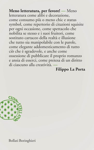 Meno letteratura per favore!