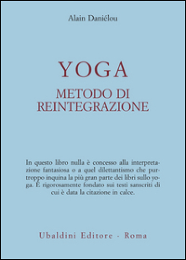 Yoga, metodo di reintegrazione