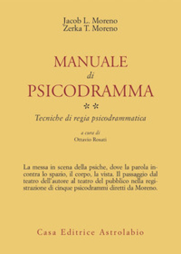 Manuale di psicodramma. Vol. 2: Tecniche di regia psicodrammatica