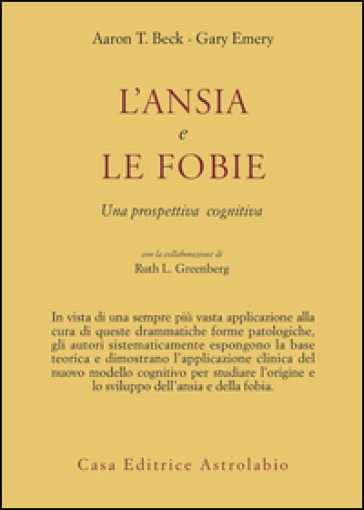 L'ansia e le fobie. Una prospettiva cognitiva