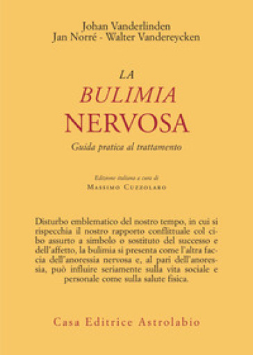 La bulimia nervosa. Guida pratica al trattamento