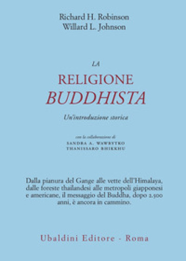 La religione buddhista. Un'introduzione storica