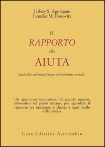 Il rapporto che aiuta. Tecniche winnicottiane e servizio sociale