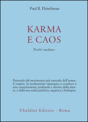 Karma e caos. Perché meditare