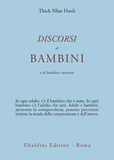 Discorsi Ai Bambini E Al Bambino Interiore