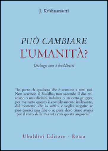 Può cambiare l'umanità? Dialogo con i buddhisti