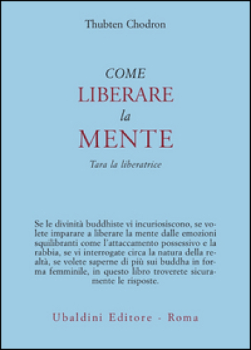 Come liberare la mente. Tara la liberatrice