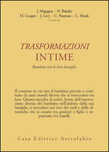 Trasformazioni intime. Bambini con le loro famiglie