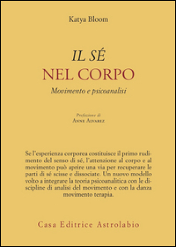 Il sé nel corpo. Movimento e psicoanalisi