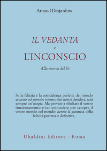 Il Vedanta e l'incoscio. Alla ricerca del sé