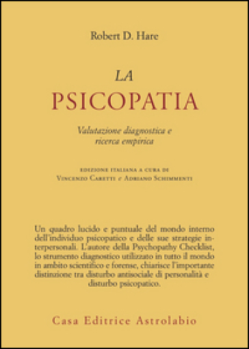 La psicopatia. Valutazione diagnostica e ricerca empirica