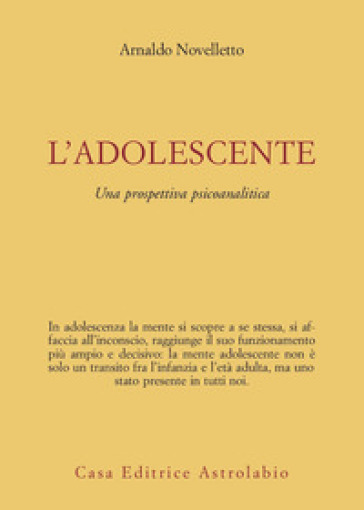 L'adolescente. Una prospettiva psicoanalitica