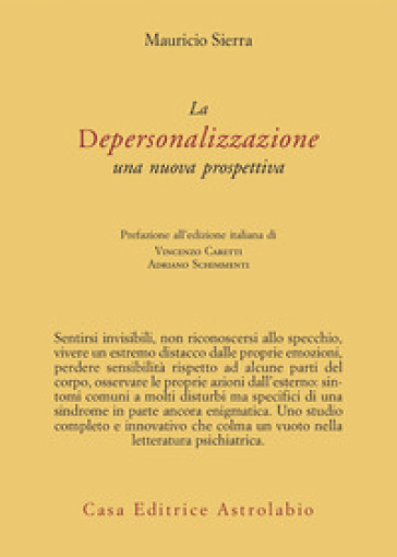 La depersonalizzazione. Una nuova prospettiva