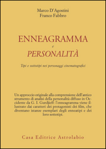 Enneagramma e personalità. Tipi e sottotipi nei personaggi dei film