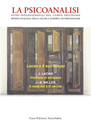 La psicoanalisi. Vol. 52: Lacan e il suo tempo
