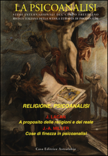 La psicoanalisi. Vol. 58: Religione, psicoanalisi