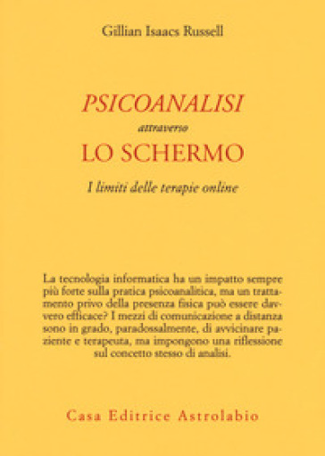 Psicoanalisi attraverso lo schermo. I limiti delle terapie online