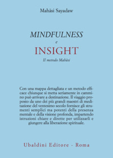 Mindfulness e insight. Il metodo Mah¿si