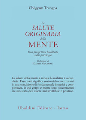 La salute originaria della mente. Una prospettiva buddhista sulla psicologia