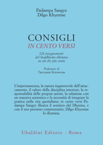 Consigli in cento versi. Gli insegnamenti del buddhismo tibetano su ciò che più conta