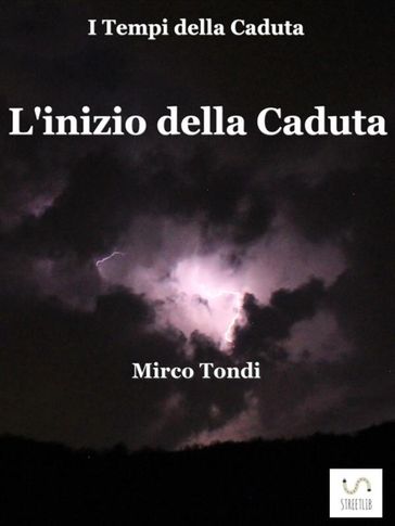 L'inizio della Caduta