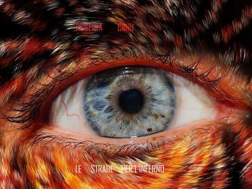 Le strade per L'inferno