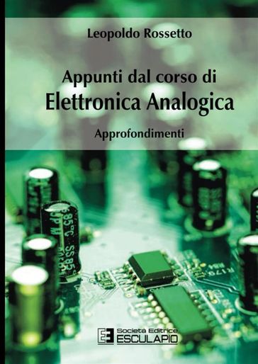 Elettronica Analogica. Approfondimenti