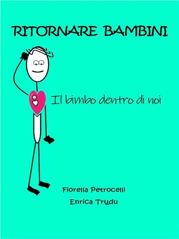Ritornare bambini