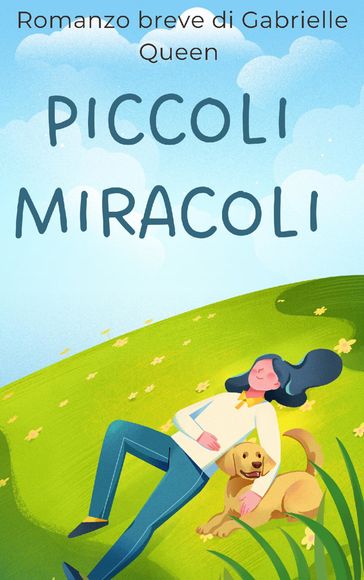 Piccoli miracoli del cuore
