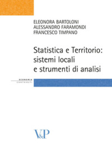 Statistica e territorio. Sistemi locali e strumenti di analisi