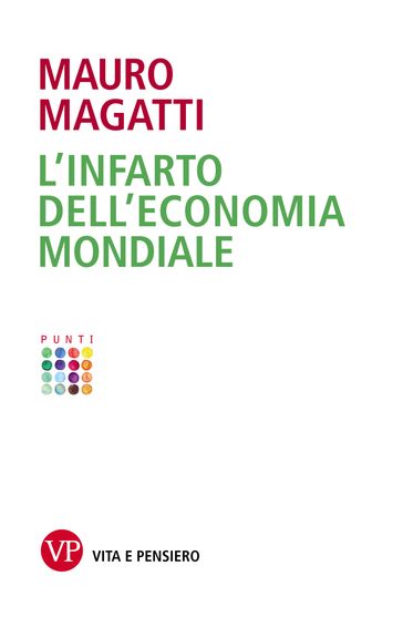 L'infarto dell'economia mondiale