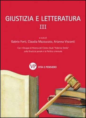 Giustizia e letteratura. Vol. 3