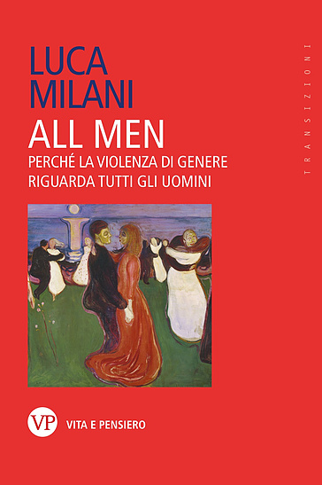 All men. Perché la violenza di genere riguarda tutti gli uomini