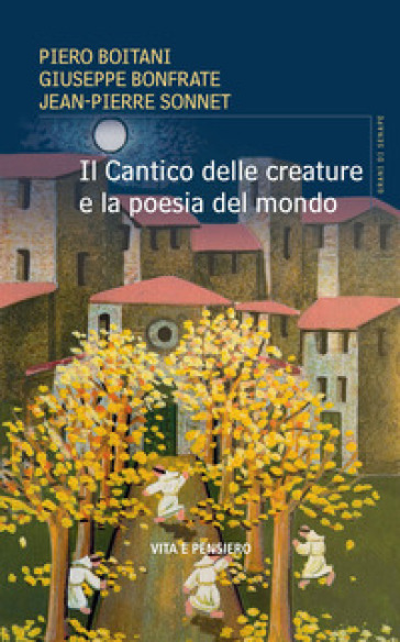 Il cantico delle creature e la poesia del mondo