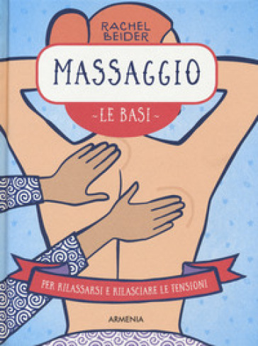 Massaggio. Le Basi