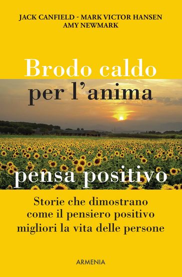 Brodo caldo per l'anima. Pensa positivo