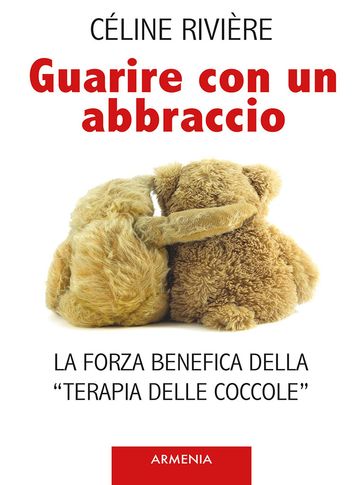 Guarire con un abbraccio