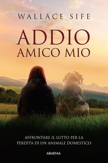 Addio, amico mio