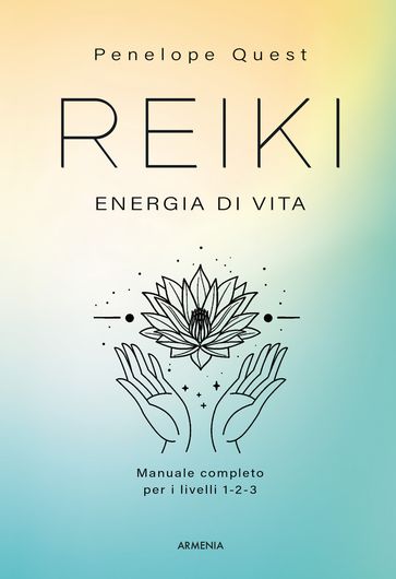 Reiki. Energia di vita