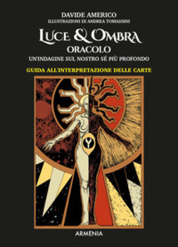 Luce & Ombra. Oracolo. Un'indagine Sul Nostro Sé Più Profondo. Guida All'interpretazione Delle Carte. Con 60 Carte-image