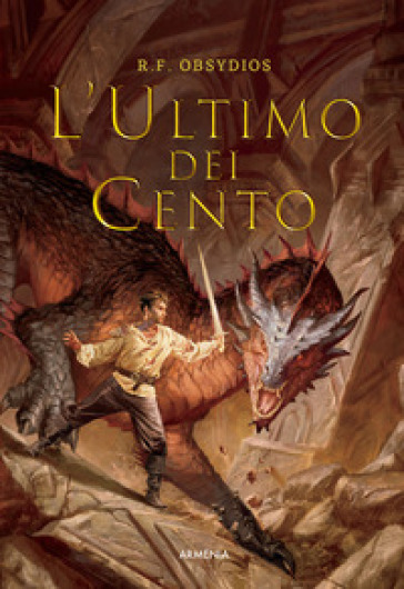 L'ultimo dei cento. Ediz. illustrata