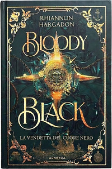 Bloody Black. La vendetta del cuore nero
