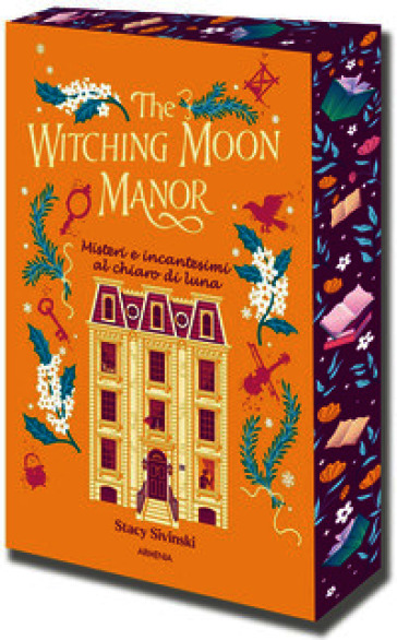 The Witching Moon Manor. Misteri e incantesimi al chiaro di luna