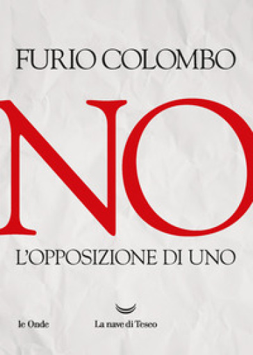 No. L'opposizione Di Uno