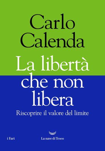 La libertà che non libera