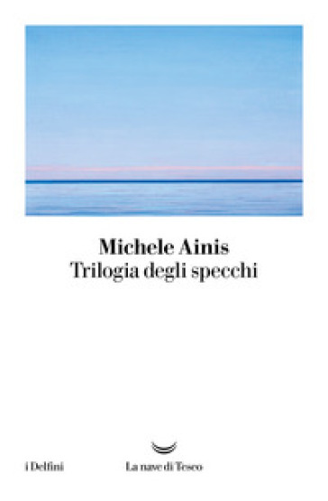 Trilogia degli specchi